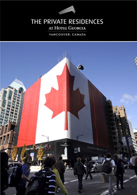 The luxury downtown Vancouver Private Residences at Hotel Georgia condo development revealed the large Canada Corner flag.